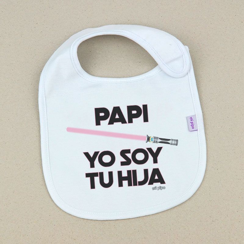 Babero Divertido Papi Yo soy tu Hija Rosa