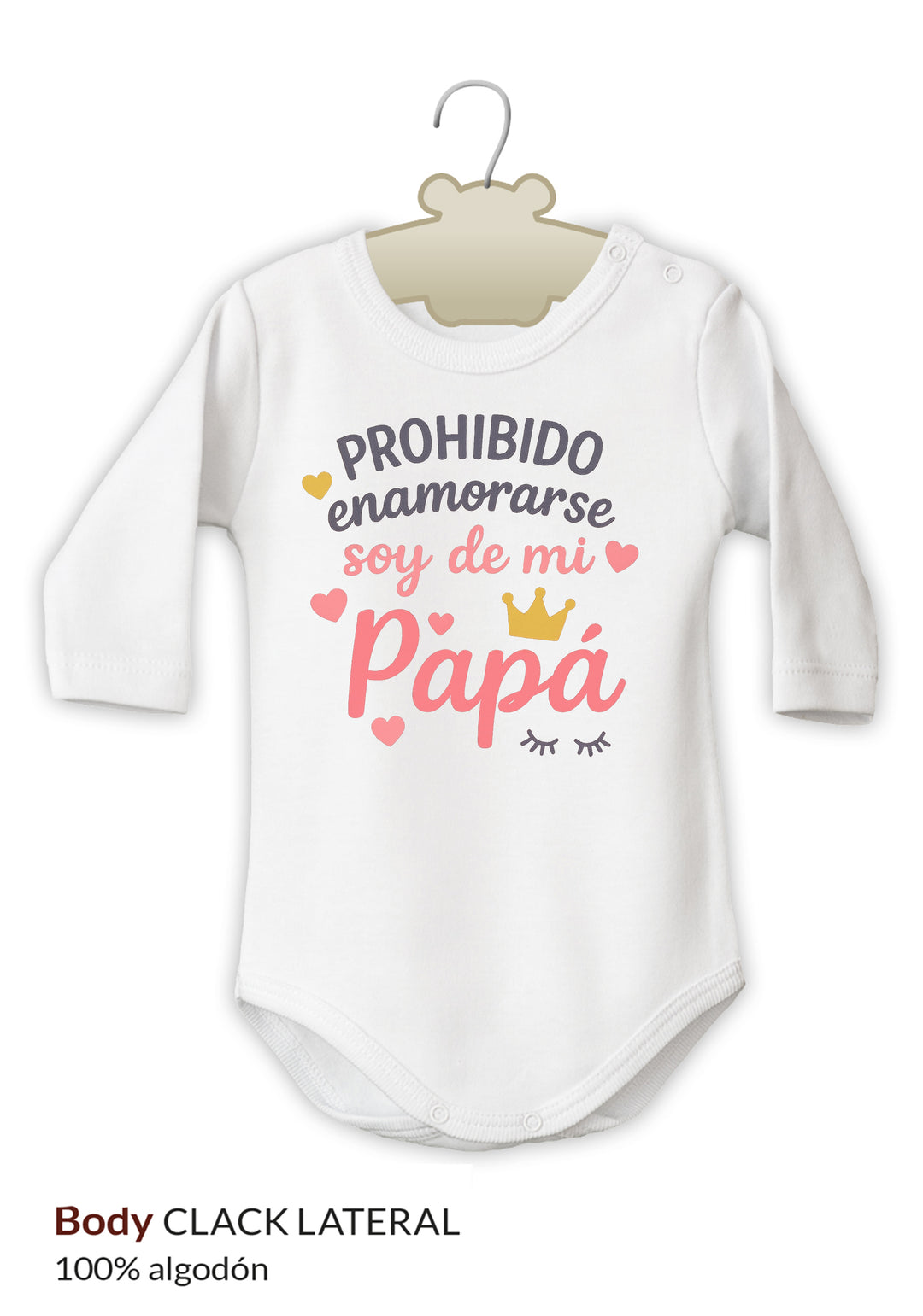 Body blanco de algodón para bebé con texto color rosa y negro que dice "Prohibido enamorarse soy de mi Papá" y corazones.