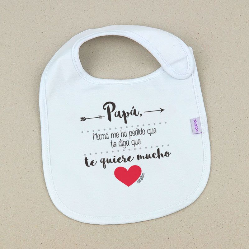 Babero Divertido Papá, Mamá me ha pedido que te diga que te quiere mucho - Mikeko