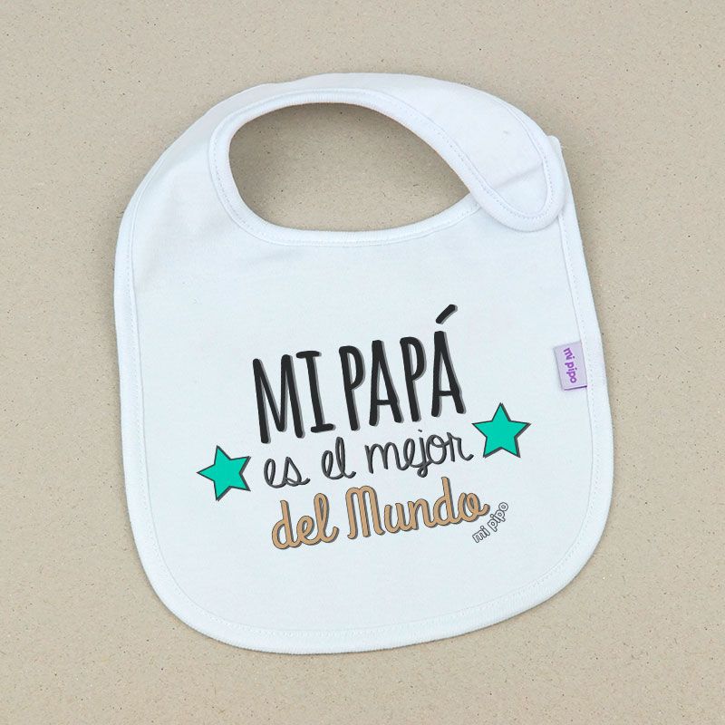 Babero Divertido Mi Papá es el mejor del mundo - Mikeko