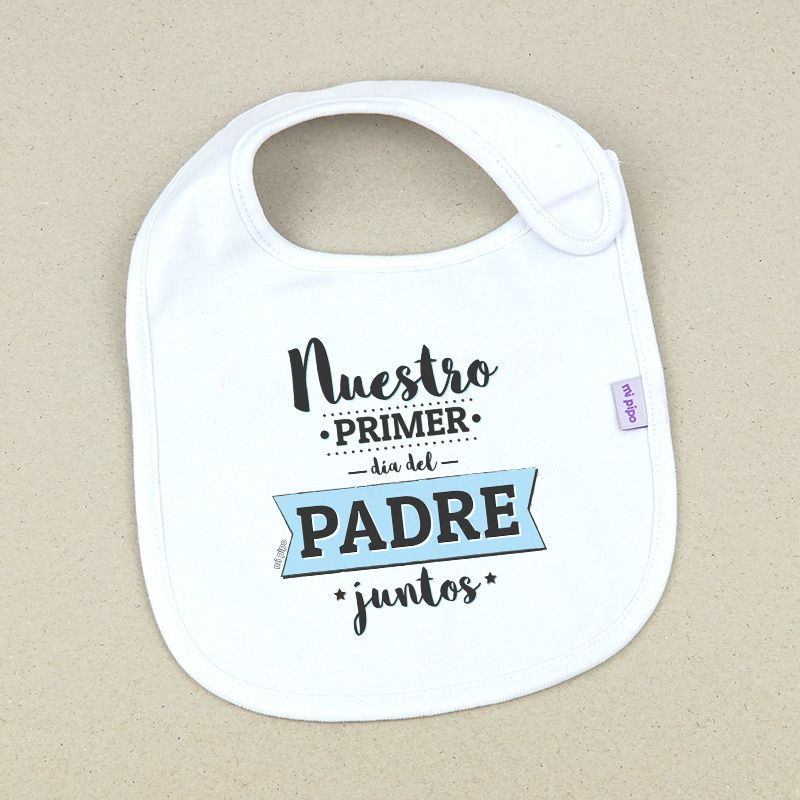 Babero Divertido Nuestro primer día del Padre juntos Insignia - Mikeko