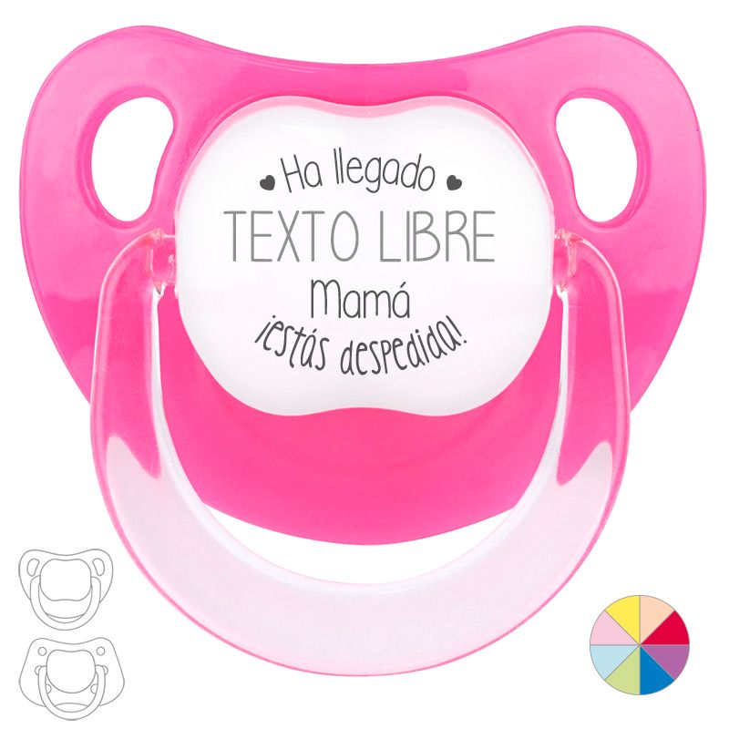 Chupete de silicona rosa con escudo blanco y texto negro divertido "Ha llegado texto libre Mamá ¡estás despedida!".