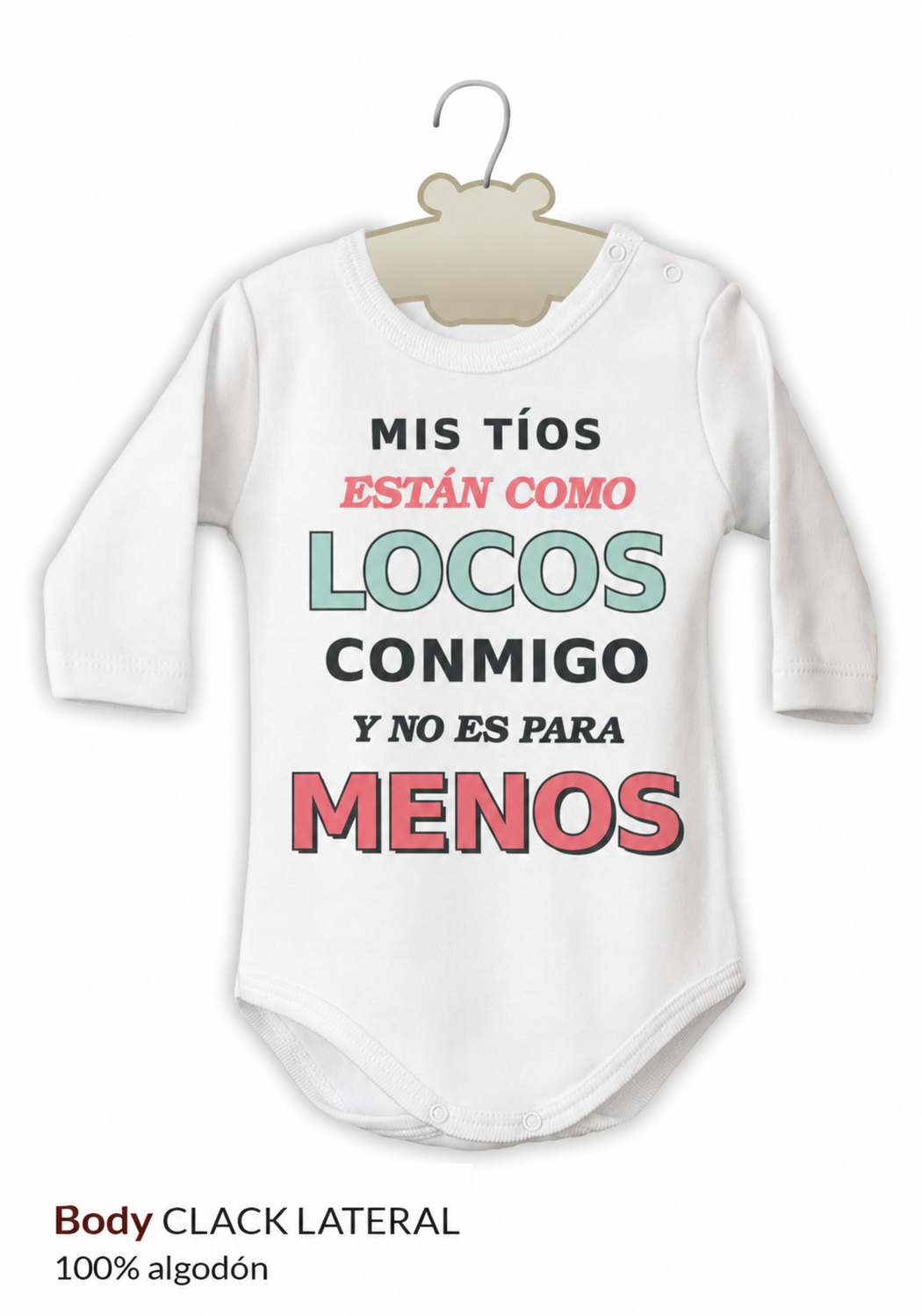 Body de bebé “Mis tíos están como locos conmigo”