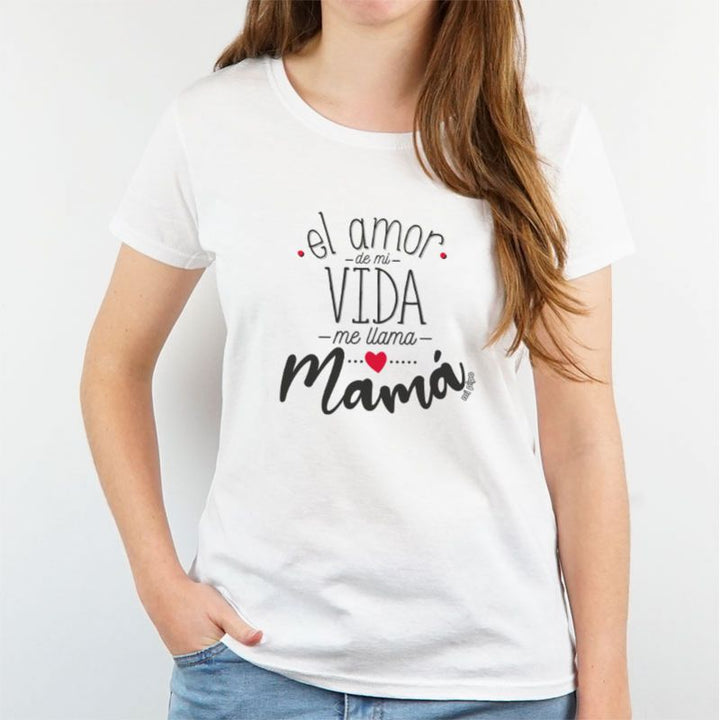 Camiseta o Sudadera Divertida El amor de mi vida me llama Mamá - Mikeko